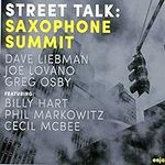 Street Talk: Saxophone Summit