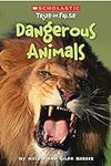 Dangerous Animals (Scholastic True 