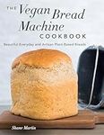 The Vegan Bread Machine Cookbook: S