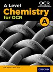 A Level Chemistry for OCR A Student Book (OCR A Level Sciences)