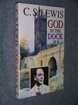 God in the Dock: Essays on Theology