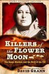 Killers of the Flower Moon: Adapted for Young Readers: The Osage Murders and the Birth of the FBI