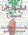 Left Hand Cursive - How To Write Ar