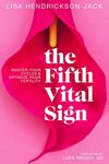 The Fifth Vital Sign: Master Your C