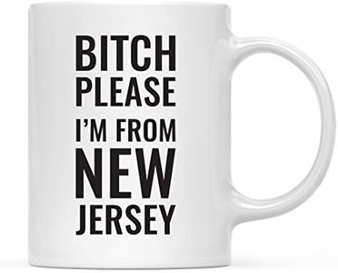 Andaz Press 11oz. Coffee Mug Gag Gift, Bitch Please I'm from New Jersey, 1-Pack, Includes Gift Box, Funny Christmas Birthday Friend Coworker Long Distance Moving Away New Jersey Gifts New Jersey Mug