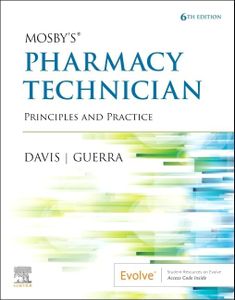 Mosby's Pharmacy Technician: Principles and Practice