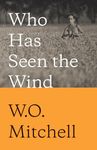 Who Has Seen the Wind: Penguin Modern Classics Edition