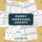 Puppy Whelping Charts Log Book: A Complete Record Keeping Register for Breeders | Litters Tracking Journal | Newborn Puppy Health Records | Weight Chart Tracker Sheets| Dog Breeding Documentation