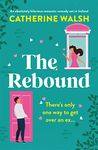 The Rebound: An absolutely hilarious romantic comedy set in Ireland