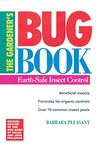 Gardener's Bug Book: Earth-Safe Insect Control