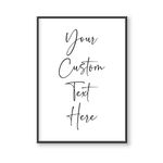 Personalised Quote Wall Art Print, Your Words Customised, Calligraphy Quote Typography Poster, Unframed