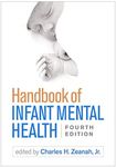 Handbook of Infant Mental Health