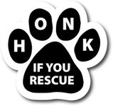 Magnet Me Up Honk if You Rescue Pawprint Magnet Decal, 5 Inch, Heavy Duty Automotive Magnet for Car Truck SUV