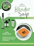 Vitamix Immersion Blender Soup Cook