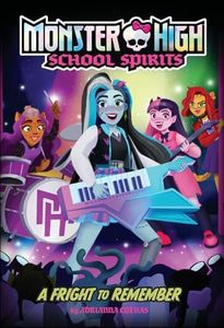 A Fright to Remember (Monster High School Spirits #1)