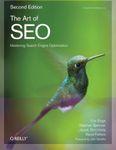 The Art of SEO (Theory in Practice) by Eric Enge, Stephan Spencer, Jessie Stricchiola, Rand Fishkin (2012) Paperback