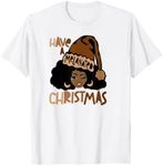 Have A Melanated Christmas Black Mrs. Claus Melanin Santa T-Shirt