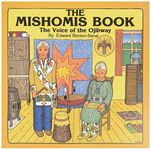 The Mishomis Book: The Voice of the Ojibway