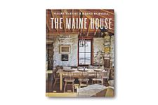 The Maine House: Summer and After