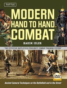 Modern Hand to Hand Combat: Ancient Samurai Techniques on the Battlefield and in the Street [DVD Included]