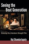Seeing the Beat Generation: Entering the Literature through Film