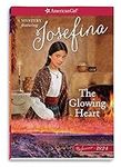 The Glowing Heart: A Josefina Myste