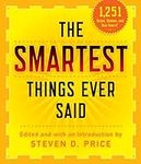 The Smartest Things Ever Said, New 