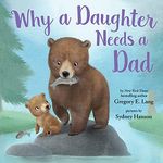 Why a Daughter Needs a Dad: Celebra