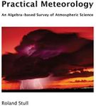 Practical Meteorology: An Algebra-based Survey of Atmospheric Science