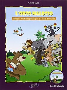 L'Orso Malosso. Per le Scuole materne. Con CD Audio