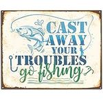 Cast Away Your Troubles Go Fishing - 11x14 Unframed Art Print - Great Lake House Cabin Decor or Gift for Fishermen