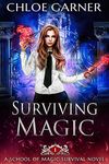 Surviving Magic (School of Magic Survival Book 1)