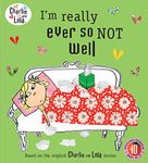 Charlie & Lola : I'm Really Ever So Not