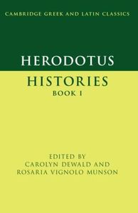 Herodotus: Histories Book I (Cambridge Greek and Latin Classics)