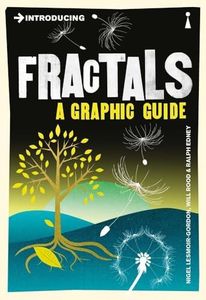 Introducing Fractals: A Graphic Guide: A Graphic Guide