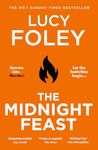 The Midnight Feast: The brand new gripping murder mystery thriller for 2024 from the Sunday Times bestselling author of The Guest List