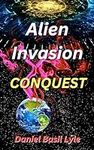 Alien Invasion, Conquest