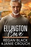 Ellington Cove Collection (Never Too Late For Love Romantic Suspense: Box Sets Book 3)