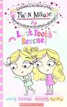 Scholastic Reader Level 2: Twin Magic 1 Lost Tooth Rescue!