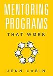 Mentoring Programs That Work