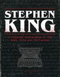 The Stephen King Ultimate Companion: A Complete Exploration of His Work, Life, and Influences