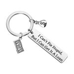 HOLLP Loan Officer Gifts Mortgage Broker Bag Gift I Can't Fix Stupid But I Can Get It A Loan Keychain Banker Gift (Keychain)