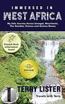 Immersed in West Africa: My Solo Journey Across Senegal, Mauritania, The Gambia, Guinea and Guinea Bissau (Kindle) (Travels With Terry Book 1)