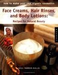 Face Creams, Hair Rinses, and Body 