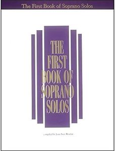 The First Book of Soprano Solos