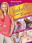 An American Girl: Isabelle Dances i