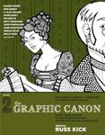 The Graphic Canon, Vol. 2: From "Kubla Khan" to the Bronte Sisters to The Picture of Dorian Gray (The Graphic Canon Series)