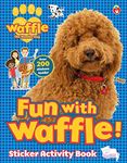 Fun with Waffle! Sticker Activity: 1 (Waffle the Wonder Dog)