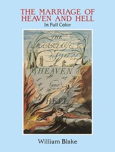 Marriage of Heaven and Hell: A Facsimile in Full Color