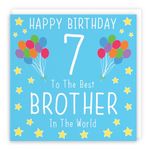 Hunts England - Brother 7th Birthday Card - Happy Birthday - 7 - To The Best Brother In The World - Iconic Collection - Fun Birthday Card